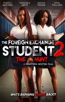 The Foreign Exchange Student 2: The Hunt