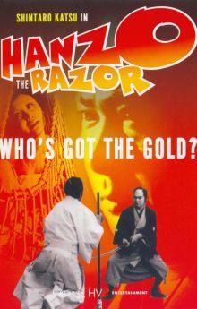 Hanzo the Razor: Who's Got the Gold?