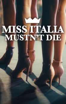Miss Italia Mustn't Die