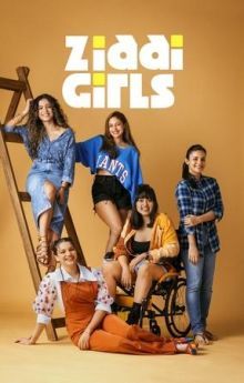 Ziddi Girls - Season 1