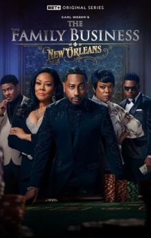 The Family Business: New Orleans - Season 1
