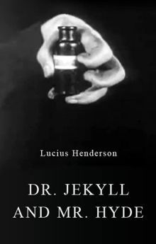 Dr. Jekyll and Mr. Hyde