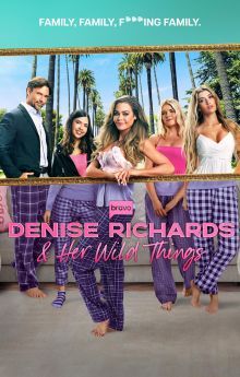 Denise Richards and Her Wild Things - Season 1