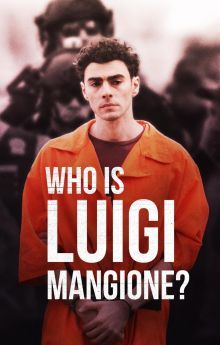 Who Is Luigi Mangione?