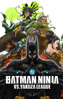Batman Ninja vs. Yakuza League
