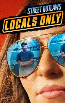 Street Outlaws: Locals Only - Season 1
