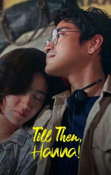 Till Then, Hanna!