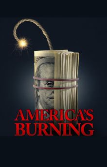 America's Burning