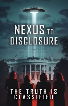 Nexus to Disclosure the Truth Is Classified