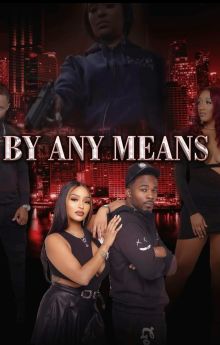 By Any Means