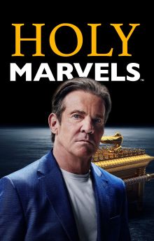 Holy Marvels with Dennis Quaid - Season 2