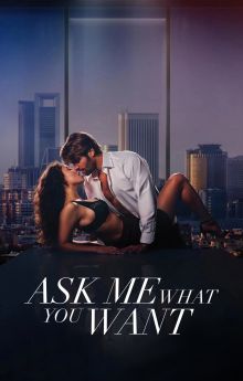 Ask Me What You Want