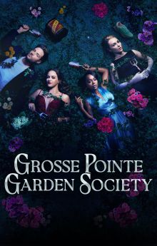 Grosse Pointe Garden Society - Season 1