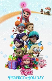 Strawberry Shortcake's Perfect Holiday