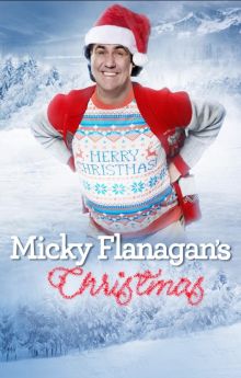 Micky Flanagan's Christmas