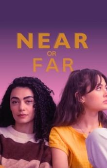 Near or Far - Season 1