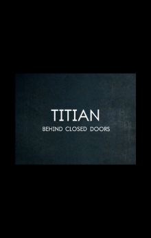 Titian – Behind Closed Doors