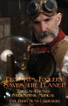 Prof Tom Foolery Saves the Planet!