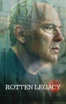 Rotten Legacy - Season 1