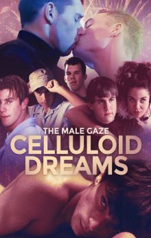 The Male Gaze: Celluloid Dreams