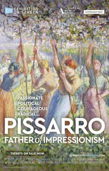 Exhibition On Screen: Pissarro - The Father Of Impressionism
