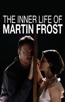 The Inner Life of Martin Frost
