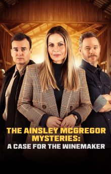 The Ainsley McGregor Mysteries: A Case for the Winemaker