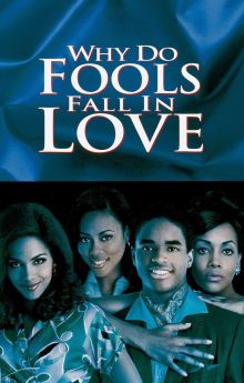 Why Do Fools Fall In Love