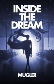 Inside the Dream: Mugler
