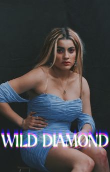 Wild Diamond