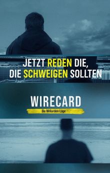 Wirecard: The Billion Euro Lie