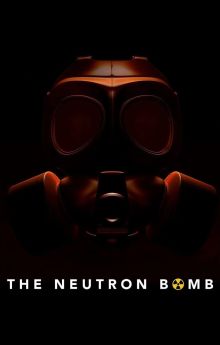 The Neutron Bomb