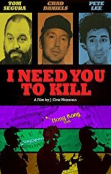 I Need You to Kill
