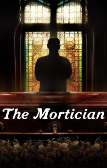 The Mortician - Season 1