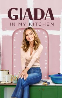 Giada in My Kitchen
