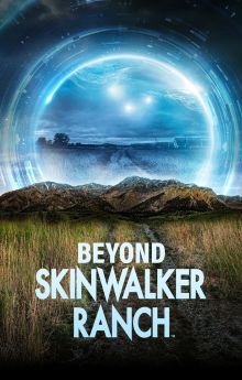 Beyond Skinwalker Ranch - Season 3