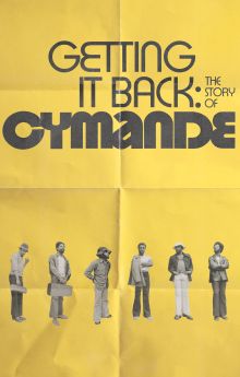 Getting It Back: The Story of Cymande