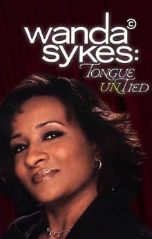Wanda Sykes: Tongue Untied
