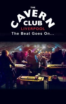 The Cavern Club: The Beat Goes On