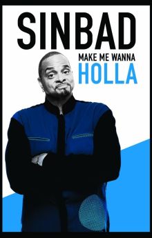 Sinbad: Make Me Wanna Holla