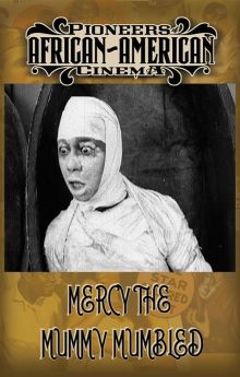 Mercy, the Mummy Mumbled