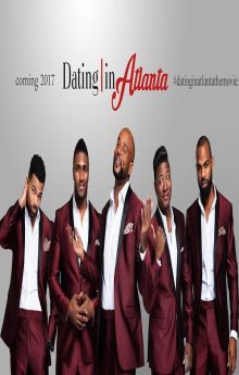 Dating in Atlanta: The Movie