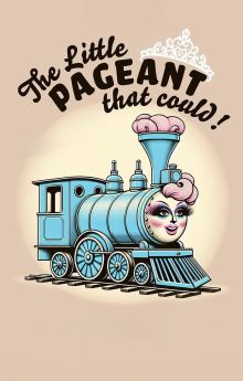 The Little Pageant That Could