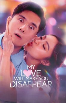 My Love Will Make You Disappear