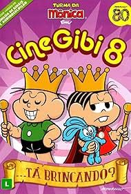 Cine Gibi 8: ...Tá Brincando?