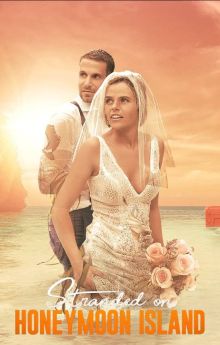 Stranded on Honeymoon Island - Season 1