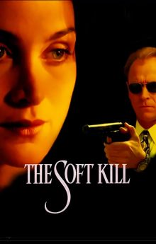The Soft Kill