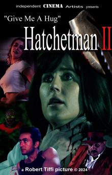 Give Me A Hug - Hatchetman 2
