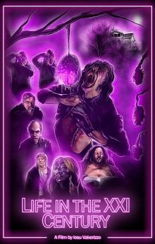 Life in the XXI Century