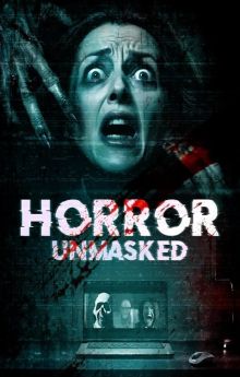 Horror Unmasked